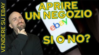 Come APRIRE un NEGOZIO su EBAY per PRIVATI e PROFESSIONISTI [upl. by Odnarb]