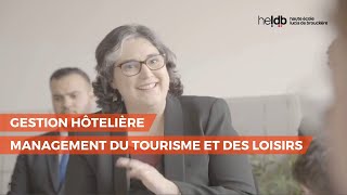 Formations Gestion Hôtelière amp Management du tourisme et des loisirs de la HELdB [upl. by Card123]