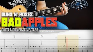 Bad Apples  GUNS N ROSES  Guitar cover with SOLO  live tabs [upl. by Harewood769]