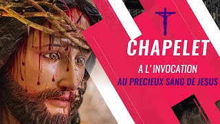 CHAPELET A LINVOCATION AU PRECIEUX SANG DE JESUS🙏 [upl. by Ainolloppa]