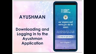 How to download and log into the Ayushman application [upl. by Golliner]