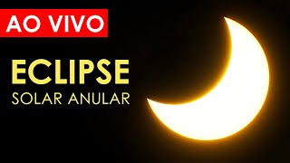 Eclipse Solar Anular 2024  AO VIVO [upl. by Haswell]