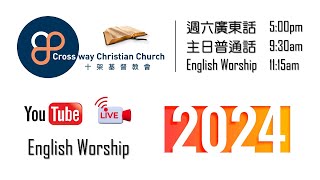 Crossway 20241103 English Worship 1115am [upl. by Itaws]