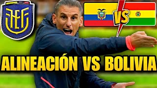 la mejor ALINEACIÓN de la selección ecuatoriana vs Bolivia Eliminatorias sudamericanas [upl. by Yednil996]