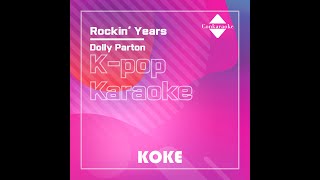 Rockin Years  Originally Performed By Dolly Parton Karaoke Verison [upl. by Fielding]