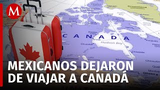 Canadá registra caída del 41 en arribo de mexicanos tras imposición de visas [upl. by Gaudet]