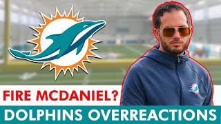 FIRE Mike McDaniel Miami Dolphins Overreaction Tuesday Ft Chris Grier amp Tyler Huntley [upl. by Ahseat]