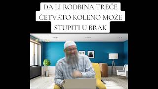 Da li rodbina treće četvrto koleno može stupiti u brak  dr Elvedin Pezić 📚 [upl. by Hardden]