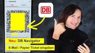 Neue App DB Navigator Ticket in die App eingeben Schritt für Schritt Anleitung [upl. by Samaria]