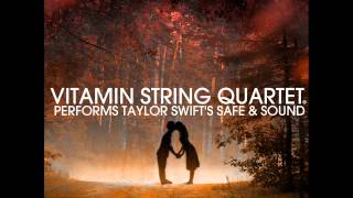 Safe and Sound  Vitamin String Quartet Tribute to Taylor Swift [upl. by Jezreel]