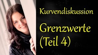 Kurvendiskussion Teil 4  Grenzwerte [upl. by Eanyl]