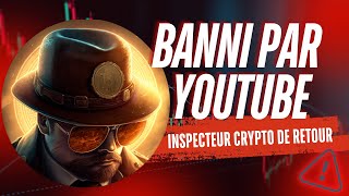 ❌ Ma Chaine YouTube supprimée  ❌ Le retour dInspecteur Crypto💸 [upl. by Ayamat]