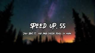 Jala Brat featVuk MobZvezde placu za nama speed up [upl. by Aldarcy]