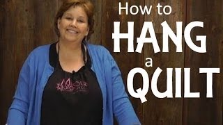 Quilting Basics  Hanging A Quilt [upl. by Annaynek955]