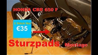 Sturzpads Sturzschutz Crash schutz Montage Honda CBR 650F [upl. by Susanne]