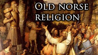 What is Old Norse Religion [upl. by Cynthia728]