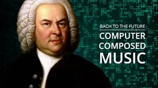 J S Bach  Computer Generated Music [upl. by Mariande295]