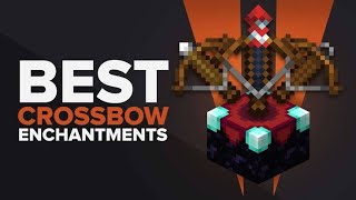 Minecraft BEST crossbow enchantments [upl. by Toogood]