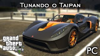 Tunando o Cheval Taipan  quotSUAVEquot a  de 490 KmH 🔥  GTA V  PC PTBR [upl. by Chesnut]