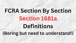 15 USC Section 1681a of the FCRA [upl. by Northington]