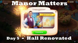 Manor Matters Hidden Objects Hall Renovated Fully  Day 5 HD  Movie  ottoman ship model cabinet [upl. by Nnazil]