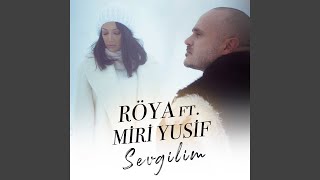 Sevgilim feat Miri Yusif [upl. by Marlin]