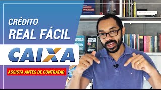 Crédito Real Fácil CAIXA  Assista ANTES de contratar [upl. by Xirdnek]