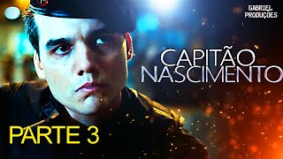 Capitão Nascimento  Bope  Tropa de Elite Parte 3  Final [upl. by Skyler]