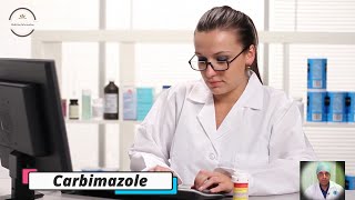 Carbimazole  Medicine Information [upl. by Nelyak]