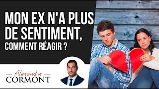 Mon ex na plus de sentiments  Découvrez comment lela faire changer [upl. by Ylrebmek]