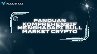 Panduan Menghadapi Bull Market Crypto Biar Gak Rungkad [upl. by Wack957]