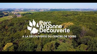 A la découverte de Centre de Soins de la faune sauvage de lArgonne [upl. by Ardnasil]