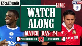 LIVE WATCH ALONG  Peterborough United v Wrexham AFC  EFL League One  Match Day 4 [upl. by Harri813]