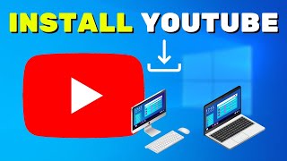 How to Install YouTube App for Laptop in Window 1011 or PC Install YouTube App in Laptop [upl. by Nnaul]