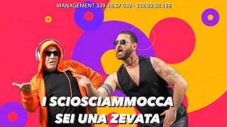 I SCIOSCIAMMOCCA SEI UNA ZEVATA VIDEO UFFICIALE seiunazevata isciosciammocca [upl. by Arrio]