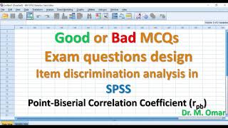 Good or Bad MCQs Item discrimination II analysis in SPSS PointBiserial Correlation Coefficient [upl. by Tullius103]