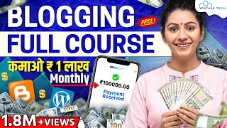 Blogging Full Course for Beginners FREE  How to Start Blogging and Earn Money in 2024 🤑 [upl. by Lunette]