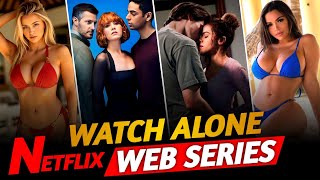 Top 10 Best Watch Alone Web Series Available On Netflix In Hindi Part  5  IMDB  Muvibash [upl. by Ogdan]