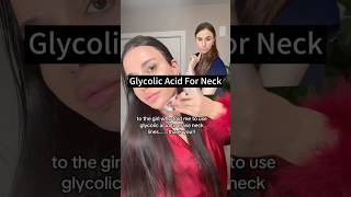 Using Glycolic Acid To Reduce Lines On The Neck [upl. by Peltz]