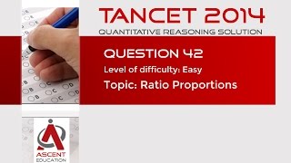 TANCET Solution  2014 MBA Q42  Ratio Proportion [upl. by Stedmann]