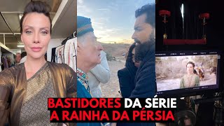 OS BASTIDORES DAS GRAVAÇÕES DA SÉRIE A RAINHA DA PÉRSIA 😱 [upl. by Profant458]