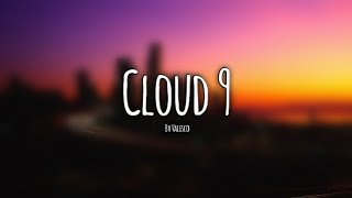 Valesco  Cloud 9 Bass Boosted [upl. by Joashus]