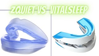 Zquiet vs Vitalsleep  Stop Snoring Mouthpiece Showdown [upl. by Hsizan880]