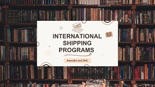 BIBLIOs International Shipping Programs [upl. by Berrie]