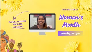 Godllywood virtual moment  International Womens day [upl. by Crissy268]