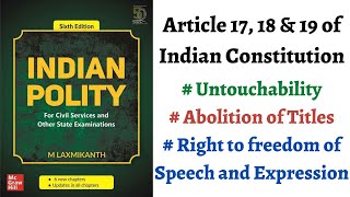 V22 Article 17 18 amp 19 Untouchability Abolition of Titles Indian Polity by M Laxmikanth UPSC [upl. by Kylah]