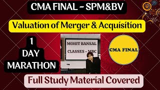 VALUATION OF MERGER amp ACQUISITION  COMPLETE CHAPTER  CMA FINAL  SPMampBV PAPER NO 20STUDY NOTE 8 [upl. by Ettenaj]