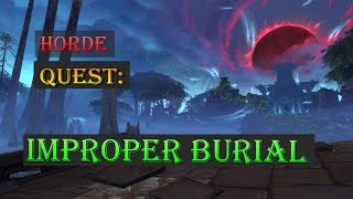 Quest Improper Burial  Battle for Azeroth  Nazmir Questing  WoW [upl. by Ardeed14]