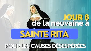 🙏 HUITIEME jour de la NEUVAINE à SAINTE RITA 🙏 Pour les CAUSES DÉSESPÉRÉES [upl. by Skip]