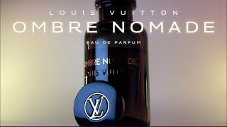 Louis Vuitton OMBRE NOMADE Fragrance Review [upl. by Slein]